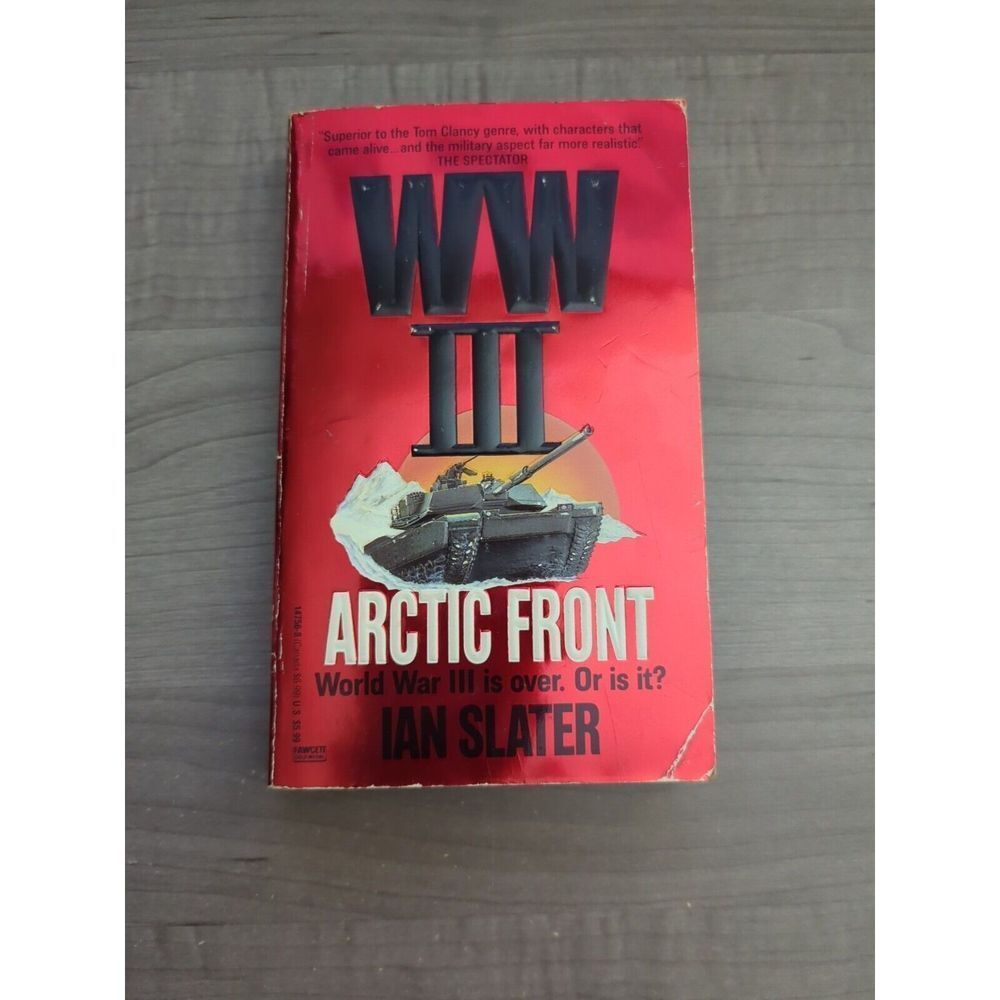 WW III No. 4 : Arctic Front by Ian Slater 1992 First Edition